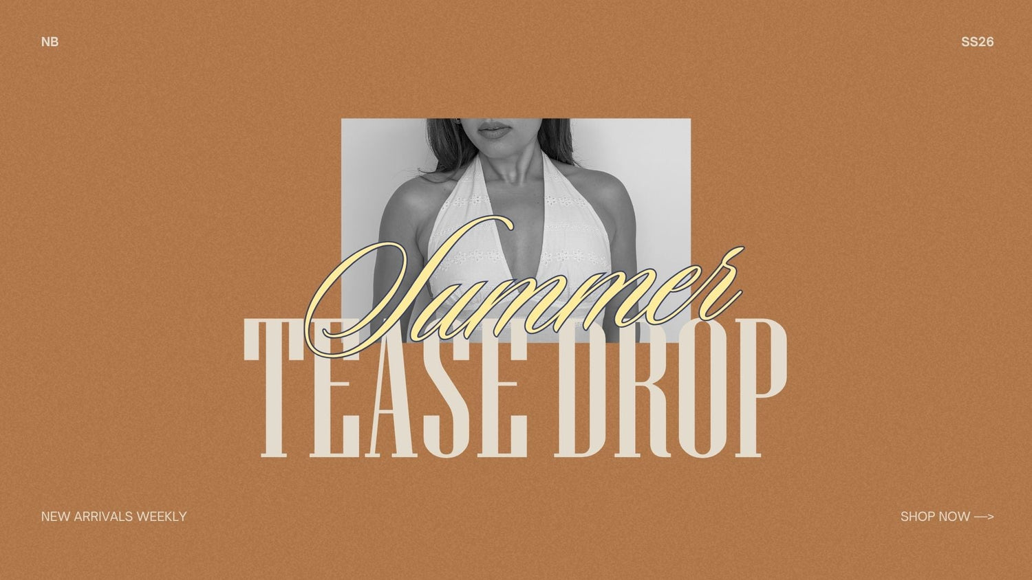 Summer Tease Drop